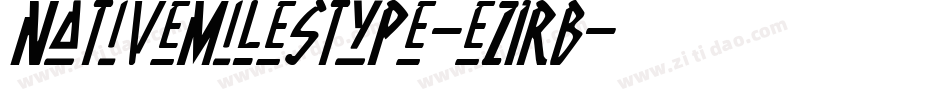 Nativemilestype-eZ1RB字体转换