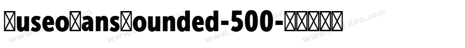 MuseoSansRounded-500字体转换