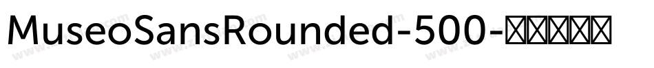 MuseoSansRounded-500字体转换