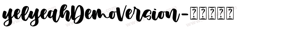 yelyeahDemoVersion字体转换 yelyeahDemoVersion字体转换