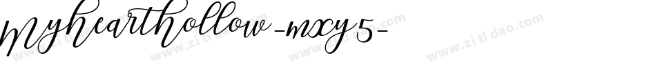 MyHeartHollow-mxy5字体转换