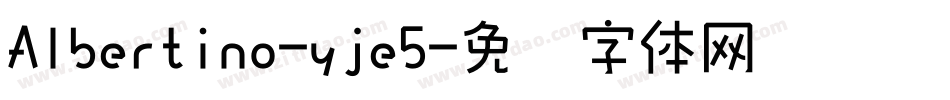 Albertino-yje5字体转换
