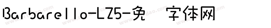 Barbarello-LZ5字体转换