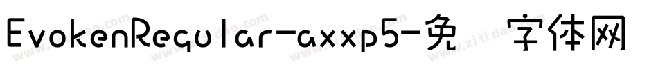 EvokenRegular-axxp5字体转换