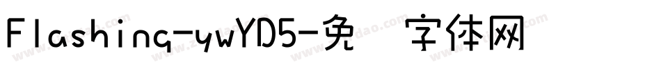 Flashing-ywYD5字体转换