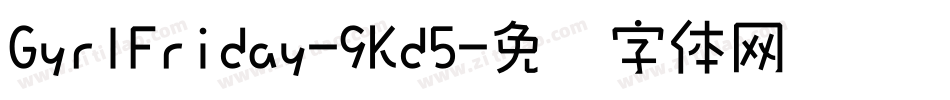 GyrlFriday-9Kd5字体转换