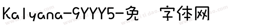 Kalyana-9YYY5字体转换