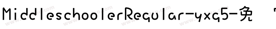 MiddleschoolerRegular-yxg5字体转换