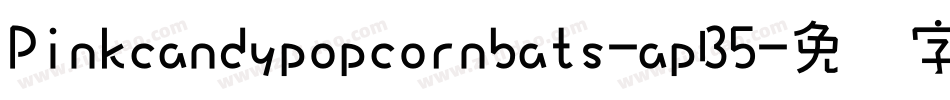 Pinkcandypopcornbats-apB5字体转换