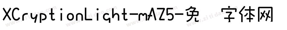 XCryptionLight-mAZ5字体转换