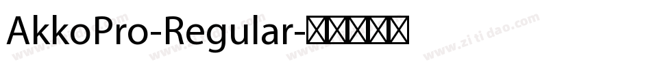 AkkoPro-Regular字体转换