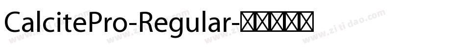 CalcitePro-Regular字体转换