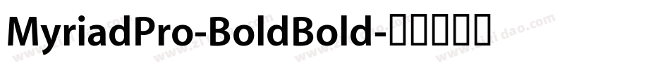 MyriadPro-BoldBold字体转换