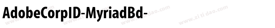 AdobeCorpID-MyriadBd字体转换