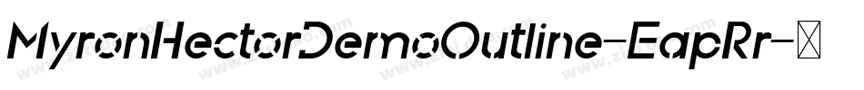 MyronHectorDemoOutline-EapRr字体转换