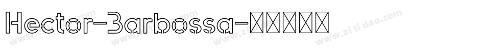Hector-Barbossa字体转换