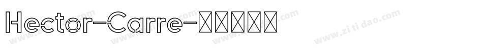 Hector-Carre字体转换