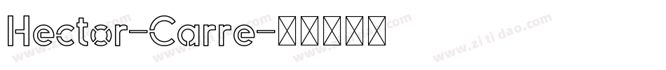 Hector-Carre字体转换