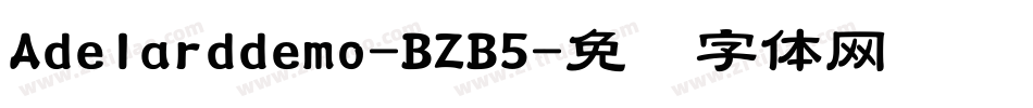 Adelarddemo-BZB5字体转换