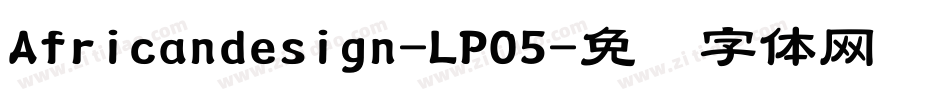 Africandesign-LPO5字体转换