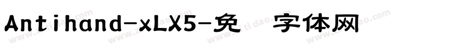 Antihand-xLX5字体转换