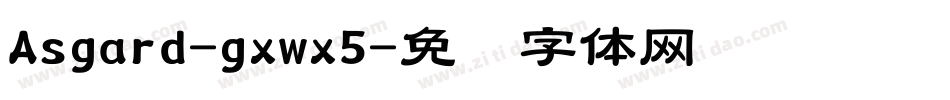Asgard-gxwx5字体转换