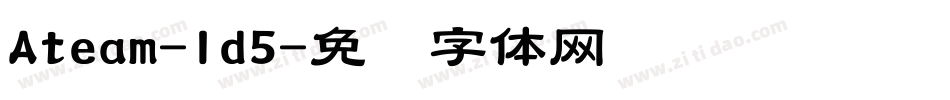 Ateam-ld5字体转换