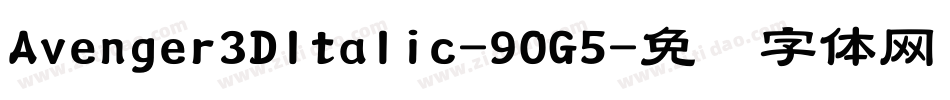 Avenger3DItalic-9OG5字体转换