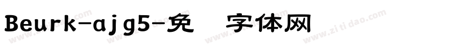 Beurk-ajg5字体转换