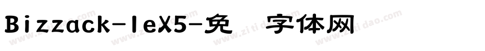 Bizzack-leX5字体转换