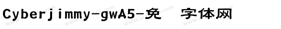 Cyberjimmy-gwA5字体转换