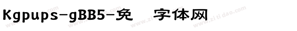 Kgpups-gBB5字体转换