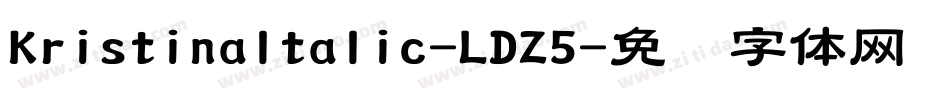 KristinaItalic-LDZ5字体转换