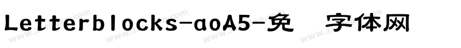 Letterblocks-aoA5字体转换