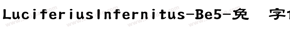 LuciferiusInfernitus-Be5字体转换