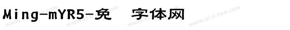 Ming-mYR5字体转换