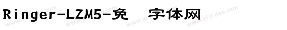 Ringer-LZM5字体转换