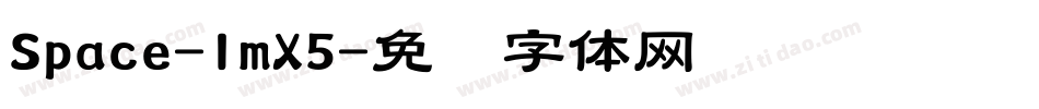 Space-lmX5字体转换