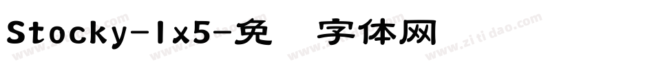 Stocky-lx5字体转换
