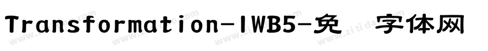 Transformation-lWB5字体转换