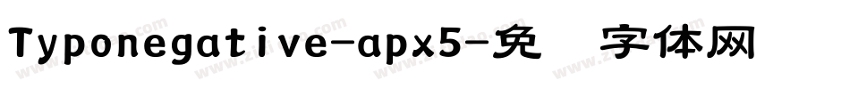 Typonegative-apx5字体转换
