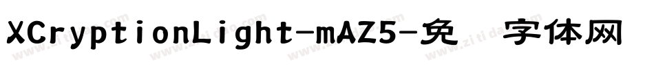 XCryptionLight-mAZ5字体转换