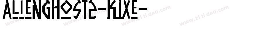 AlienGhost2-K1xe字体转换
