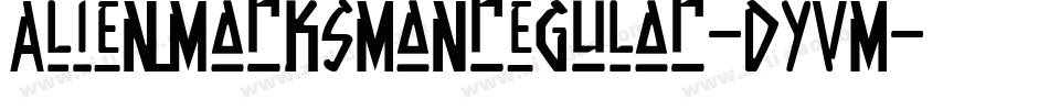 AlienMarksmanregular-DYvm字体转换