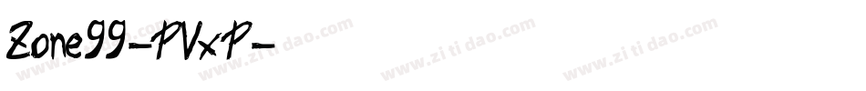 Zone99-PVxP字体转换