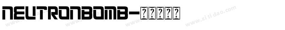 NeutronBomb字体转换