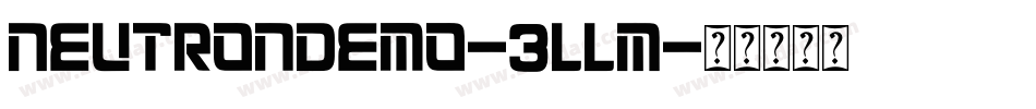 NeutronDemo-3llM字体转换 NeutronDemo-3llM字体转换