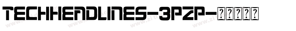 TechHeadlines-3Pzp字体转换