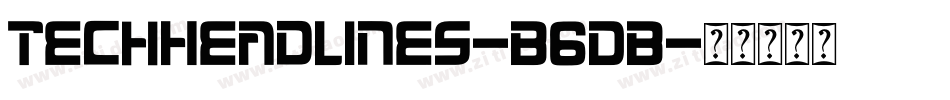TechHeadlines-B6DB字体转换