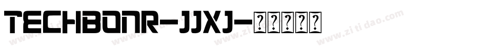 Techbonr-JJxj字体转换